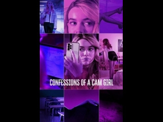 american drama confessions of a cam girl (2024)